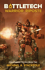 Battletech - Warrior: Riposte Novel